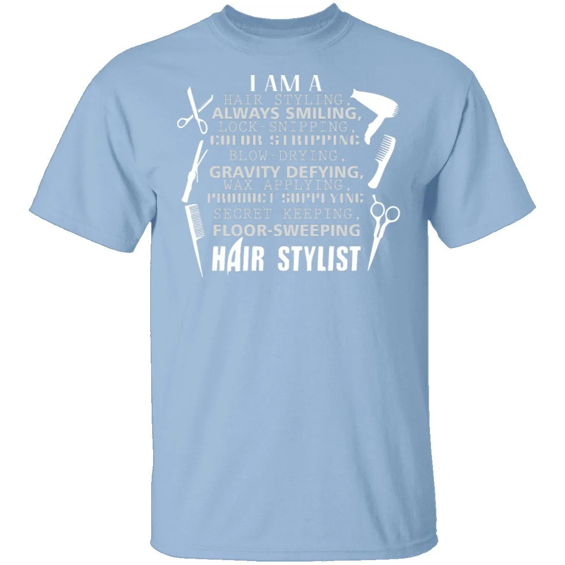 Hair Stylist T-Shirt